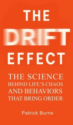 The Drift Effect by Burns, Patrick
