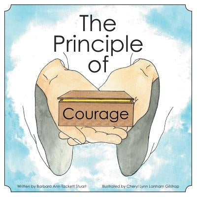 The Principle of Courage by Stuart, Barbara Ann Tackett