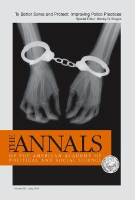 To Better Serve and Protect: Improving Police Practices by Skogan, Wesley G.