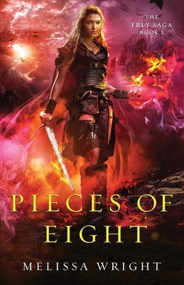 Pieces of Eight by Wright, Melissa
