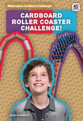 Cardboard Roller Coaster Challenge! by Mattern, Joanne
