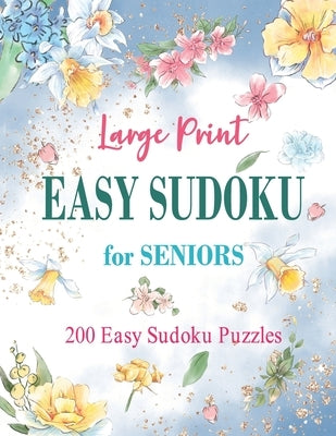 Easy Sudoku Puzzle Book: 200 Easy Puzzles Large Print to Boost Your Brainpower by Zamoda, Rolanda