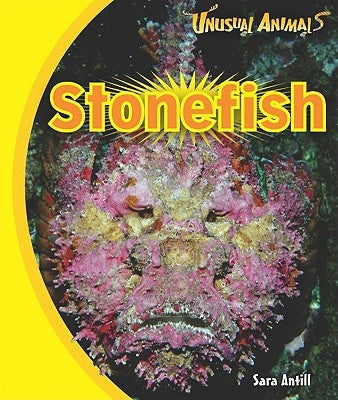 Stonefish by Antill, Sara