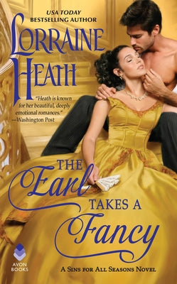 The Earl Takes a Fancy: A Sins for All Seasons Novel by Heath, Lorraine