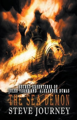 Secret Adventures of Jules Verne and Alexander Dumas, The Sea Demon by Journey, Steve