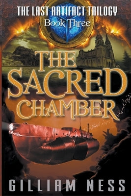 The Sacred Chamber by Ness, Gilliam