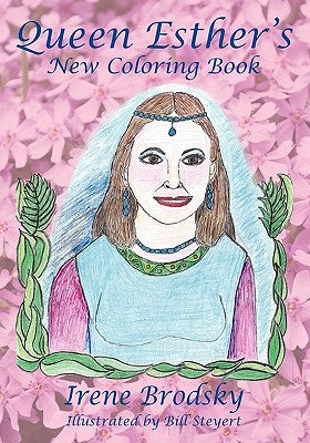 Queen Esther's New Coloring Book by Brodsky, Irene