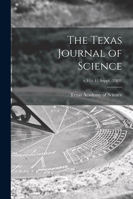 The Texas Journal of Science; v.41;v.41: Suppl. (1988) by Texas Academy of Science