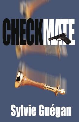 Checkmate by Guigan, Sylvie
