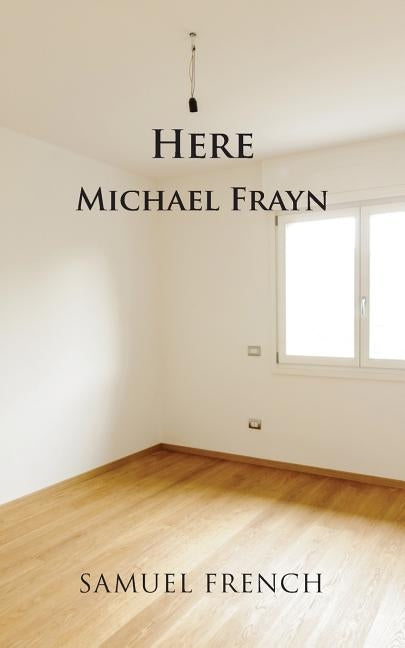 Here by Frayn, Michael