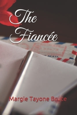 The Fiancée by Bruce, Margie Tayone