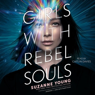 Girls with Rebel Souls by Young, Suzanne