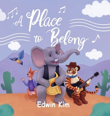 A Place to Belong by Kim, Edwin