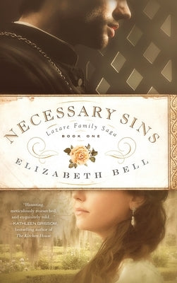 Necessary Sins by Bell, Elizabeth