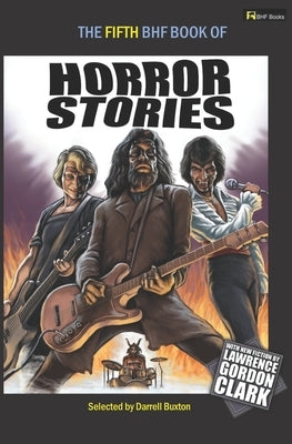 The Fifth Bhf Book of Horror Stories by Buxton, Darrell