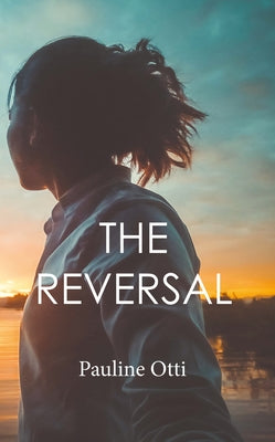 The Reversal by Otti, Pauline