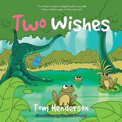 Two Wishes by Henderson, Tom