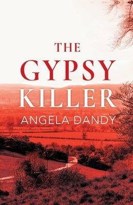 The Gypsy Killer by Dandy, Angela
