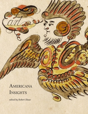 Americana Insights 2023 by Shaw, Robert