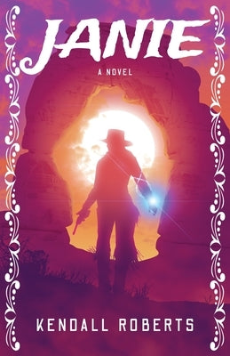 Janie by Roberts, Kendall