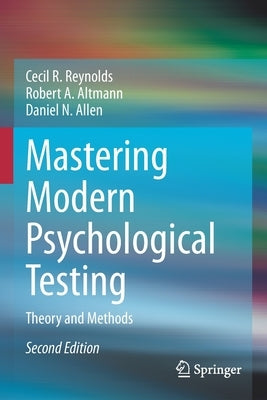 Mastering Modern Psychological Testing: Theory and Methods by Reynolds, Cecil R.