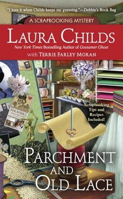 Parchment and Old Lace by Childs, Laura