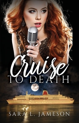 Cruise to Death by Jameson, Sara L.