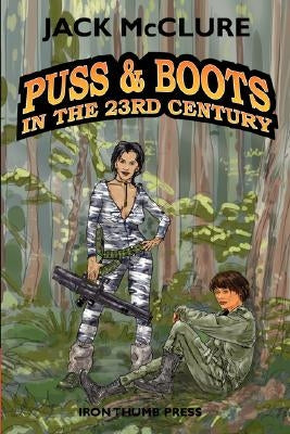 Puss & Boots in the 23rd Century by McClure, Jack