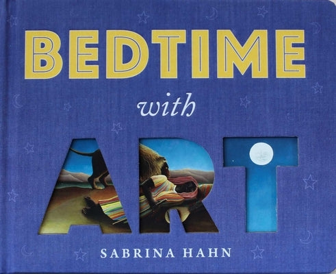 Bedtime with Art by Hahn, Sabrina