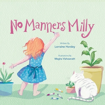 No Manners Milly by Horsley