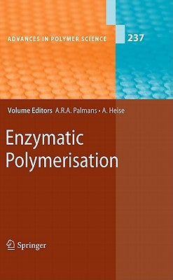 Enzymatic Polymerisation by Palmans, Anja R. a.