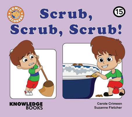 Scrub, Scrub, Scrub!: Book 15 by Crimeen, Carole