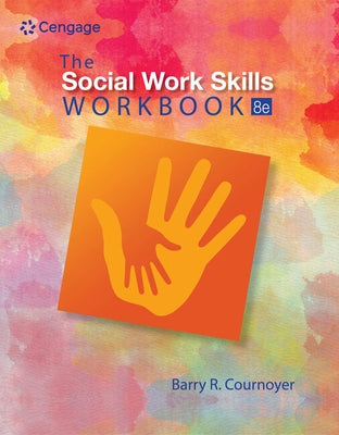 The Social Work Skills Workbook by Cournoyer, Barry R.