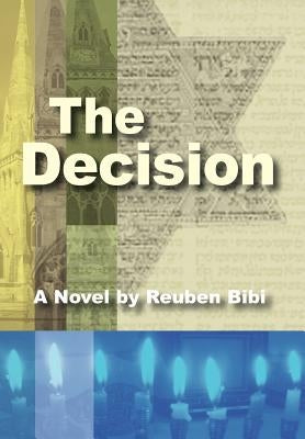 The Decision by Bibi, Reuben