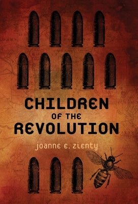 Children of the Revolution by Zienty, Joanne E.