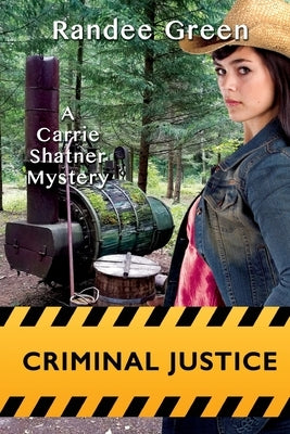 Criminal Justice by Green, Randee