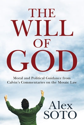 The Will of God by Soto, Alex