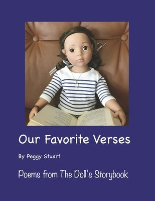 Our Favorite Verses: Poems from the Doll's Storybook (Book 4) by Stuart, Peggy