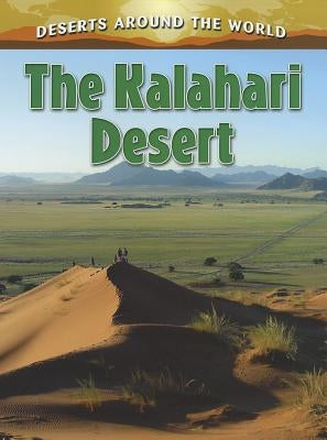 The Kalahari Desert by Aloian, Molly
