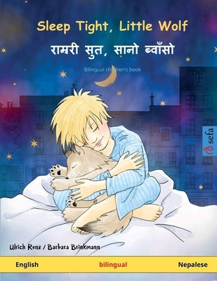 Sleep Tight, Little Wolf - राम्ररी सुत, सानो ब्व by Renz, Ulrich