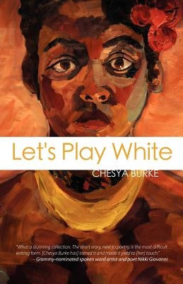 Let's Play White by Burke, Chesya