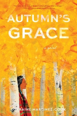 Autumn's Grace by Martinez-Cook, Lorraine