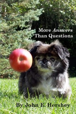 More Answers than Questions by Hershey, John