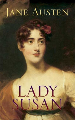 Lady Susan by Austen, Jane