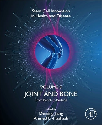 Joint and Bone: From Bench to Bedside by Jiang, Deming