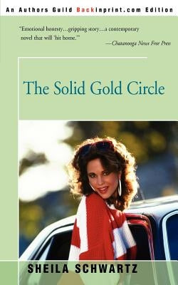The Solid Gold Circle by Schwartz, Sheila