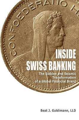 Inside Swiss Banking by Guldimann, Beat