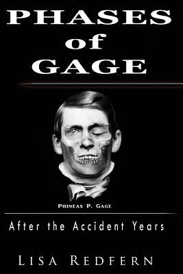 Phases of Gage: After the Accident Years by Redfern, Lisa
