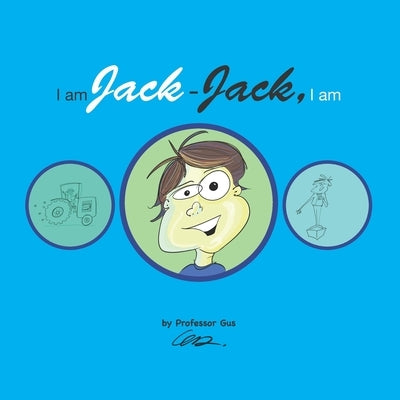 I am Jack - Jack I am by Gus