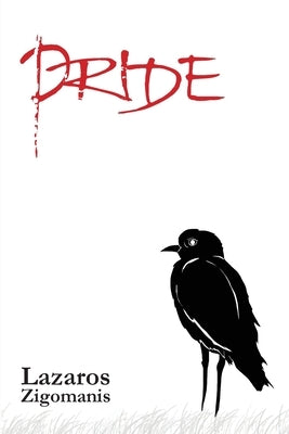 Pride by Zigomanis, Lazaros